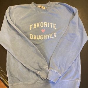 Favorite Daughter Sweatshirt